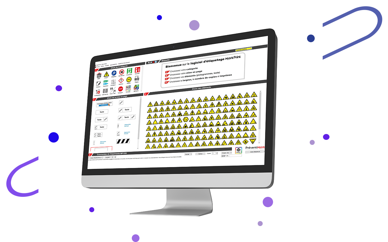 = Image d’un écran d’ordinateur sans fond où l’on voit 
	l’interface du logiciel de création d’étiquettes signalétiques MARKPRINT, développé par PREVENTIMARK. Autour de l’écran nous apercevons des petits ronds illustrés de différentes 
	tailles et de plusieurs sortes de violets, ainsi que deux arcs de cercles violets placés en diagonale l’un et l’autre comme s’ils entouraient l’écran d’ordinateur. 