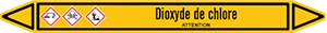 Marqueur de tuyauterie fluide dioxyde de chlore avec pictogrammes CLP