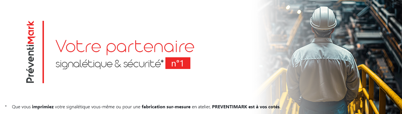 PREVENTIMARK, votre partenaire signalétique et sécurité
