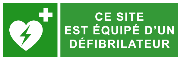 Ce site est équipé d'un défibrilateur - E249 - étiquettes et panneaux d'évacuation, de sauvetage et de secours - paysage