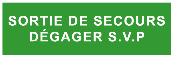 Sortie de secours dégager svp - E323 - étiquettes et panneaux d'évacuation, de sauvetage et de secours - texte horizontal