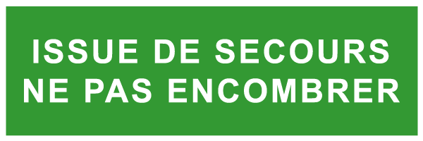 Issue de secours ne pas encombrer - E324 - étiquettes et panneaux d'évacuation, de sauvetage et de secours - texte horizontal