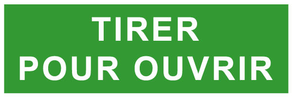 Tirer pour ouvrir - E331 - étiquettes et panneaux d'évacuation, de sauvetage et de secours - texte horizontal