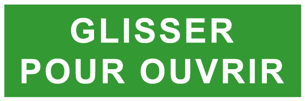 Glisser pour ouvrir - E332 - étiquettes et panneaux d'évacuation, de sauvetage et de secours - texte horizontal