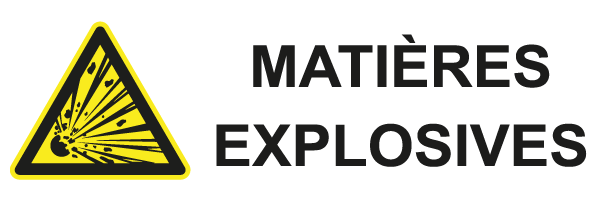 Matières explosives - W523 - étiquettes et panneaux de danger et de prévention - picto et texte paysage