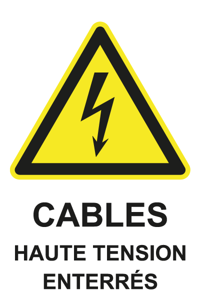 Câbles haute tension enterrés - W714 - étiquettes et panneaux de danger et de prévention - picto et texte portrait