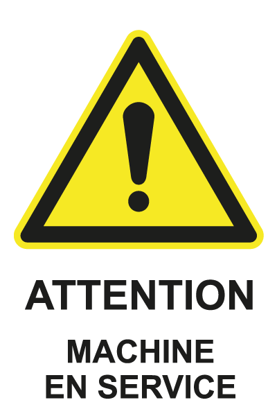 Danger machine en service - W722 - étiquettes et panneaux de danger et de prévention - picto et texte portrait