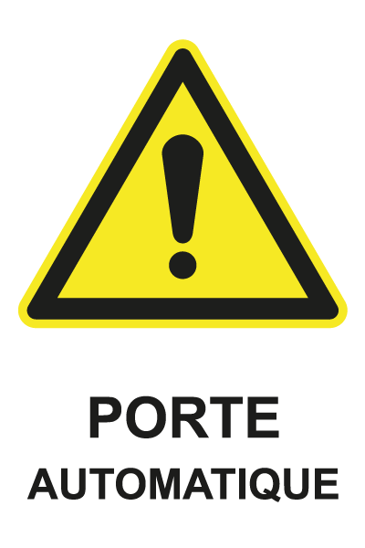 Porte automatique - W723 - étiquettes et panneaux de danger et de prévention - picto et texte portrait