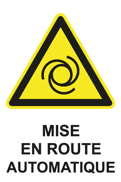 Mise en route automatique - W742 - étiquettes et panneaux de danger et de prévention - picto et texte portrait