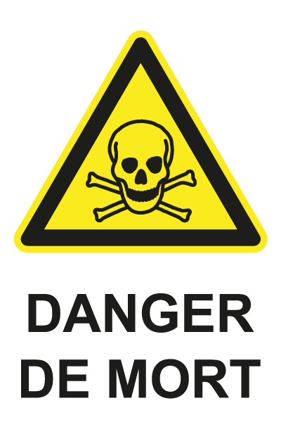 Danger de mort - W754 - étiquettes et panneaux de danger et de prévention - picto et texte portrait