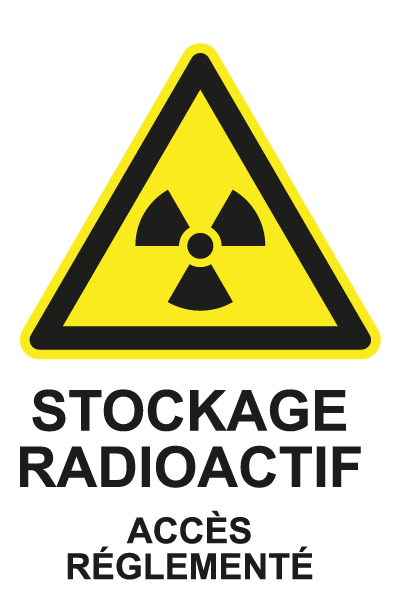 Stockage radioactif accès reglementé - W761 - étiquettes et panneaux de danger et de prévention - picto et texte portrait