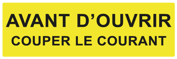 Avant d'ouvrir couper le courant - W916 - étiquettes et panneaux de danger et de prévention - texte paysage