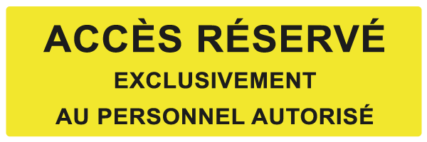 Accès réservé exclusivement au personnel autorisé - W923 - étiquettes et panneaux de danger et de prévention - texte paysage