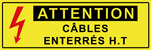 Attention câbles enterrés H.T - W613 - étiquettes et panneaux de danger et de prévention - texte paysage