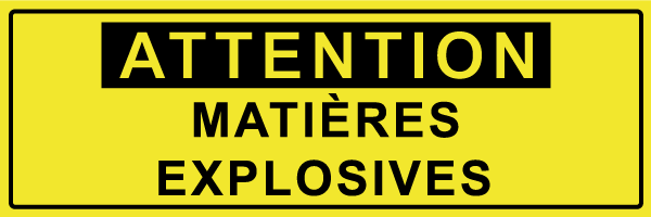Attention matières explosives - W625 - étiquettes et panneaux de danger et de prévention - texte paysage