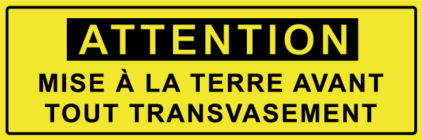 Attention mise à la terre avant tout transvasement - W626 - étiquettes et panneaux de danger et de prévention - texte paysage