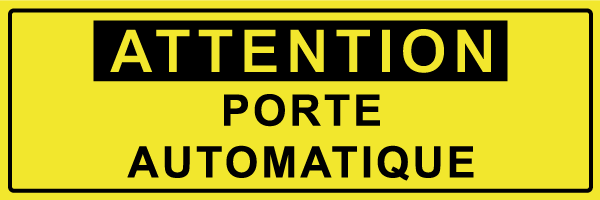 Attention porte automatique - W629 - étiquettes et panneaux de danger et de prévention - texte paysage