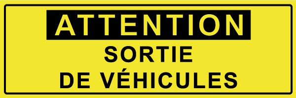 Attention sortie de véhicules - W631 - étiquettes et panneaux de danger et  de prévention - texte paysage - Préventimark