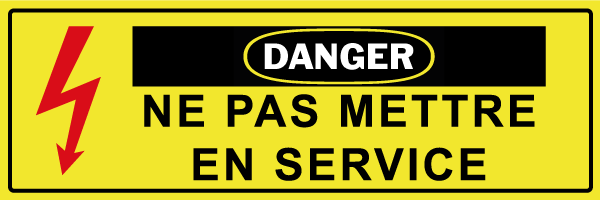 Danger ne pas mettre en service - W658 - étiquettes et panneaux de danger et de prévention - texte paysage