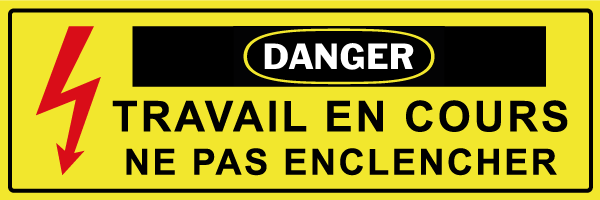 Danger travail en cours ne pas enclencher - W662 - étiquettes et panneaux de danger et de prévention - texte paysage