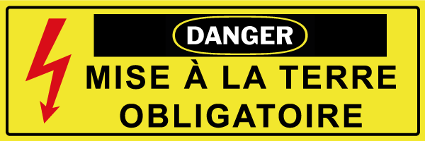 Danger mise à la terre obligatoire - W667 - étiquettes et panneaux de danger et de prévention - texte paysage