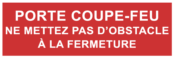 Porte coupe-feu ne mettez pas d'obstacle à la fermeture - F118 - étiquettes et panneaux d'incendie et de sécurité - texte paysage