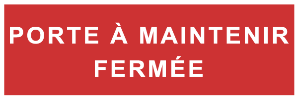 Porte à maintenir fermée - F134 - étiquettes et panneaux d'incendie et de sécurité - texte paysage