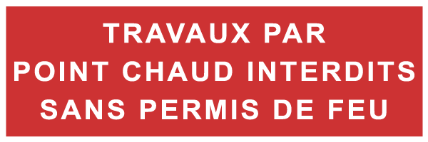 Travaux par point chaud interdits sans permis de feu - F142 - étiquettes et panneaux d'incendie et de sécurité - texte paysage