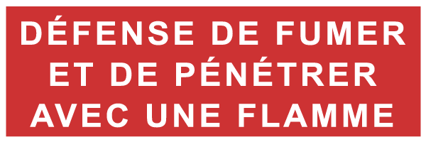 Défense de fumer et de pénétrer avec une flamme - F150 - étiquettes et panneaux d'incendie et de sécurité - texte paysage