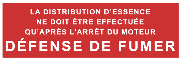 La distribution d'essence ne doit être effectuée qu'après l'arrêt du moteur. Défense de fumer. - F155 - étiquettes et panneaux d'incendie et de sécurité - texte paysage