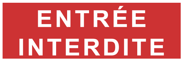 Entrée interdite - F166 - étiquettes et panneaux d'incendie et de sécurité - texte paysage