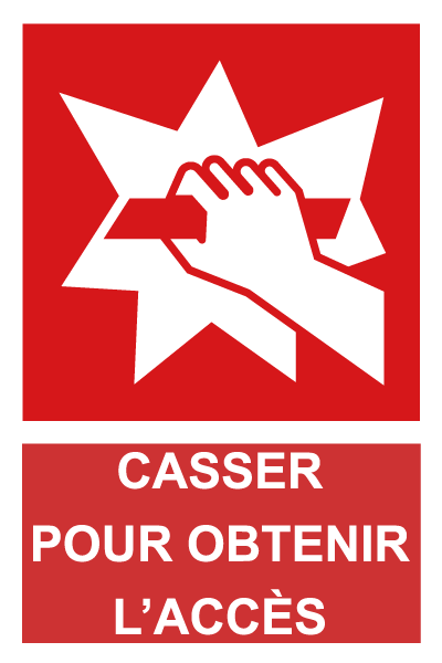 Casser pour obtenir l'accès - F412 - étiquettes et panneaux d'incendie et de sécurité - picto et texte portrait