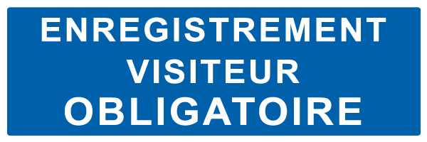 Enregistrement visiteur obligatoire - M676 - étiquettes et panneaux d'obligation et de consigne - texte paysage