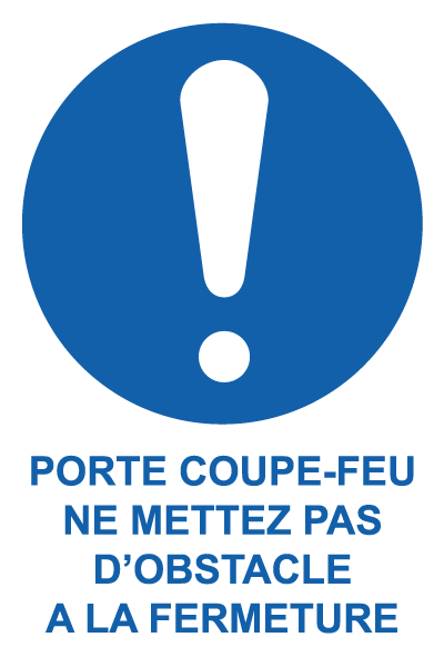 Porte coupe-feu ne mettez pas d'obstacle à la fermeture - M821 - étiquettes et panneaux d'obligation et de consigne - picto et texte portrait