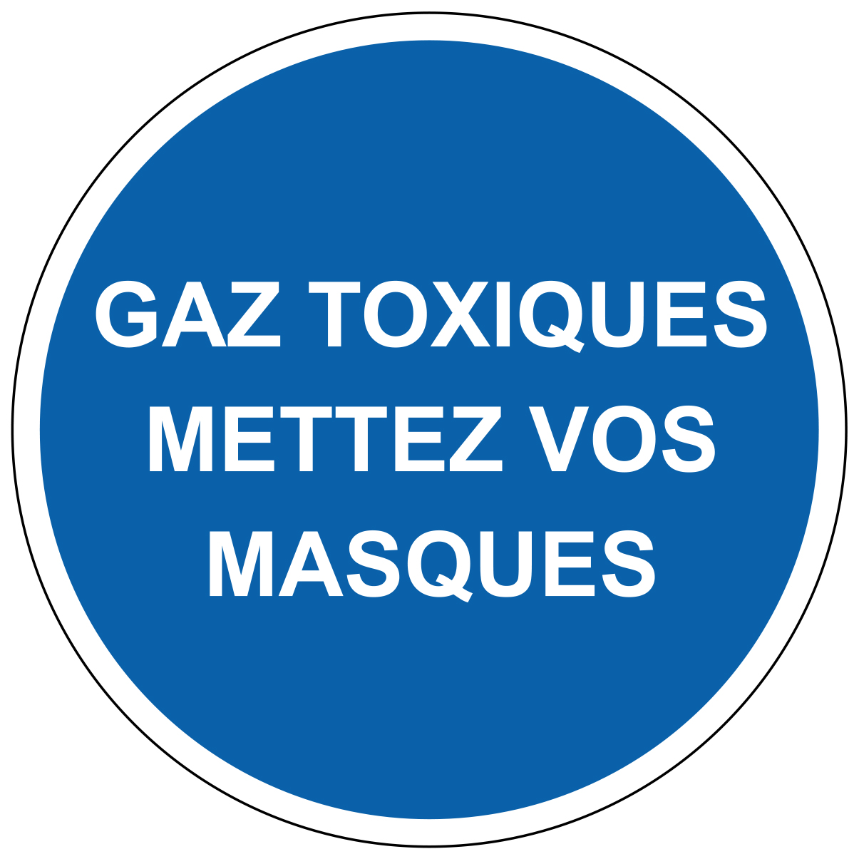 Gaz toxiques mettez vos masques - M316 - étiquettes et panneaux d'obligation et de consigne