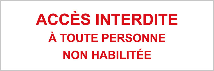 Accès interdit à toute personne non habilitée - P912 - étiquettes et panneaux d'interdiction et de restriction - texte paysage