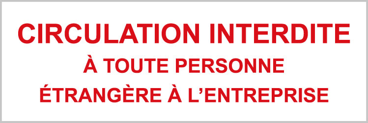 Circulation interdite à toute personne étrangère à l'entreprise - P909 - étiquettes et panneaux d'interdiction et de restriction - texte paysage