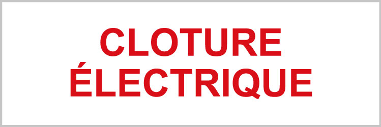 Cloture électrique - P925 - étiquettes et panneaux d'interdiction et de restriction - texte paysage