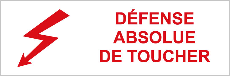 Défense absolue de toucher - P303 - étiquettes et panneaux d'interdiction et de restriction - picto et texte paysage