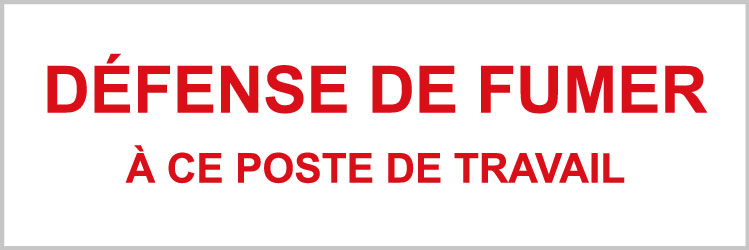 Défense de fumer à ce poste de travail - P932 - étiquettes et panneaux d'interdiction et de restriction - texte paysage