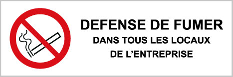 Défense de fumer dans tous les locaux de l'entreprise - P506 - étiquettes et panneaux d'interdiction et de restriction - picto et texte paysage