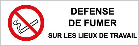 Défense de fumer sur les lieux de travail - P505 - étiquettes et panneaux d'interdiction et de restriction - picto et texte paysage