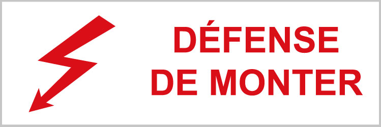 Défense de monter - P301 - étiquettes et panneaux d'interdiction et de restriction - picto et texte paysage