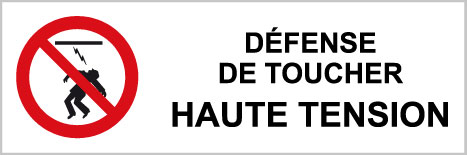 Défense de toucher haute tension - P539 - étiquettes et panneaux d'interdiction et de restriction - picto et texte paysage