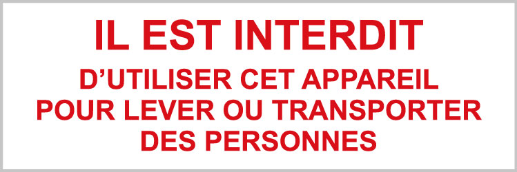 Il est interdit d'utiliser cet appareil pour lever ou transporter des personnes - P921 - étiquettes et panneaux d'interdiction et de restriction - texte paysage