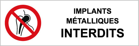 Implants métalliques interdits - P534 - étiquettes et panneaux d'interdiction et de restriction - picto et texte paysage