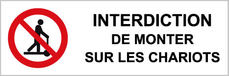 Interdiction de monter sur les chariots - P533 - étiquettes et panneaux d'interdiction et de restriction - picto et texte paysage