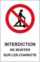 Interdiction de monter sur les chariots - P727 - étiquettes et panneaux d'interdiction et de restriction - picto et texte portrait