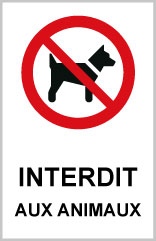 Interdit aux animaux - P725 - étiquettes et panneaux d'interdiction et de restriction - picto et texte portrait