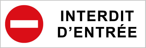 Interdit d'entrer - P560 - étiquettes et panneaux d'interdiction et de restriction - picto et texte paysage